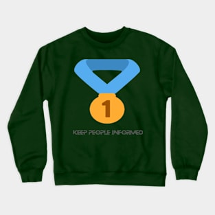 KPI - Keep people informed Crewneck Sweatshirt